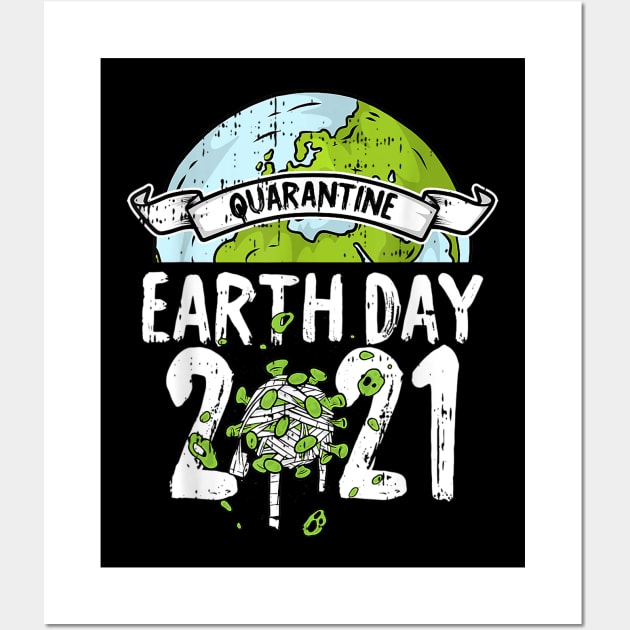 Quarantine Earth day 2021 Wall Art by sevalyilmazardal